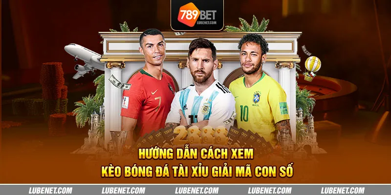 Hướng dẫn cách xem kèo bóng đá tài xỉu giải mã con số 1 huong dan cach xem keo bong da tai xiu giai ma con so 11 11zon