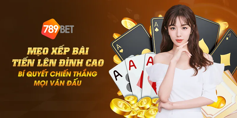 Mẹo xếp bài Tiến Lên đỉnh cao: Bí quyết chiến thắng mọi ván đấu 1 anh dai dien meo xep bai tien len dinh cao bi quyet chien thang moi van dau