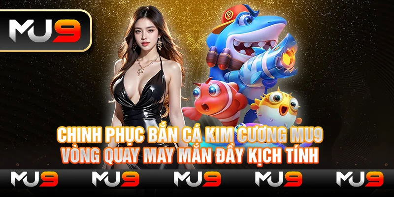 Chinh-phuc-ban-ca-kim-cuong