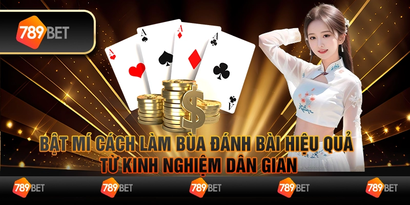Bật mí cách làm bùa đánh bài hiệu quả từ kinh nghiệm dân gian 1 Bật mí cách làm bùa đánh bài hiệu quả từ kinh nghiệm dân gian