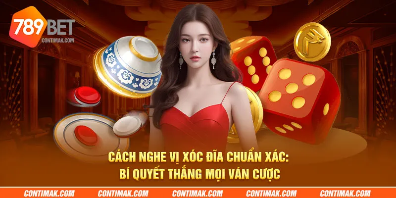 Cách nghe vị xóc đĩa chuẩn xác: Bí quyết thắng mọi ván cược 1 anh dai dien cach nghe vi xoc dia chuan xac bi quyet thang moi van cuoc 2 11zon 1