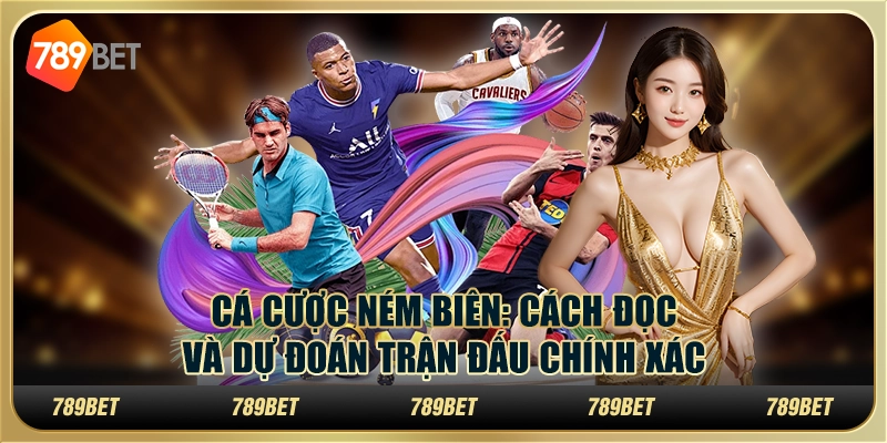 Cá cược ném biên: Cách đọc và dự đoán trận đấu chính xác 1 Cá cược ném biên: Cách đọc và dự đoán trận đấu chính xác