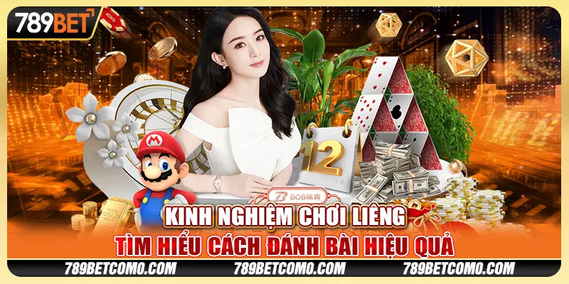 Kinh nghiệm chơi Liêng: Tìm hiểu cách đánh bài hiệu quả 1 Kinh nghiệm chơi Liêng: Tìm hiểu cách đánh bài hiệu quả