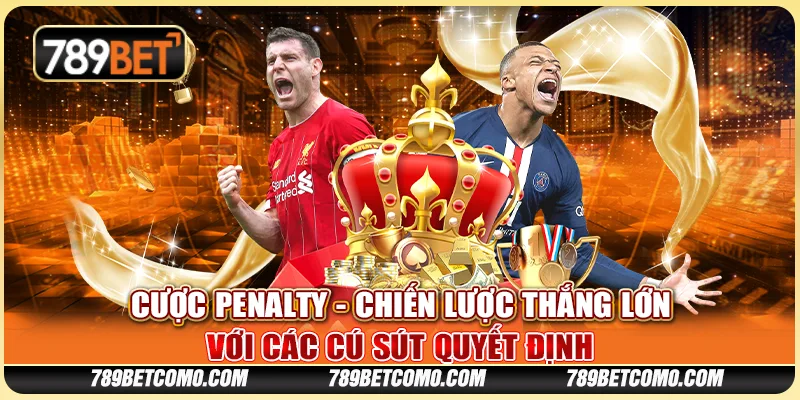 Cược Penalty - Chiến lược thắng lớn với các cú sút quyết định